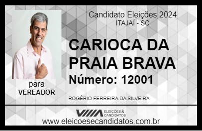 Candidato CARIOCA DA PRAIA BRAVA 2024 - ITAJAÍ - Eleições