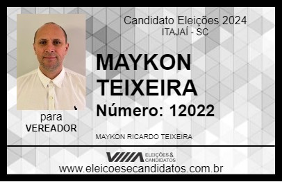 Candidato MAYKON TEIXEIRA 2024 - ITAJAÍ - Eleições