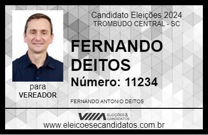 Candidato FERNANDO DEITOS 2024 - TROMBUDO CENTRAL - Eleições