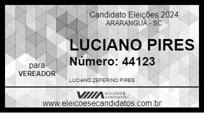 Candidato LUCIANO PIRES 2024 - ARARANGUÁ - Eleições