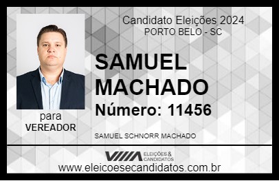 Candidato SAMUEL MACHADO 2024 - PORTO BELO - Eleições