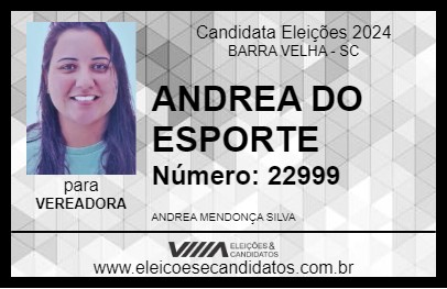 Candidato ANDREA DO ESPORTE 2024 - BARRA VELHA - Eleições