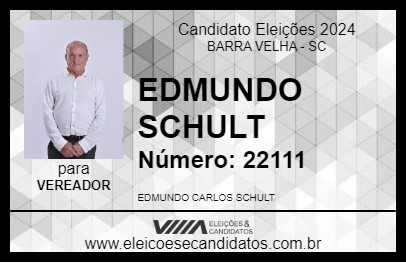 Candidato EDMUNDO SCHULT 2024 - BARRA VELHA - Eleições