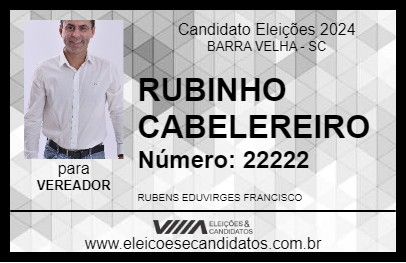 Candidato RUBINHO CABELEREIRO 2024 - BARRA VELHA - Eleições