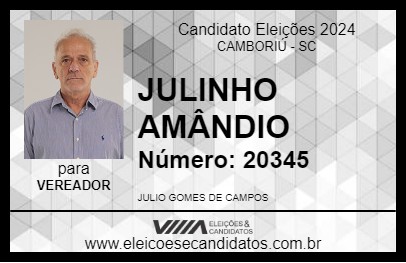 Candidato JULINHO AMÂNDIO 2024 - CAMBORIÚ - Eleições