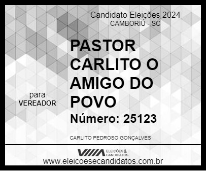 Candidato PASTOR CARLITO O AMIGO DO POVO 2024 - CAMBORIÚ - Eleições