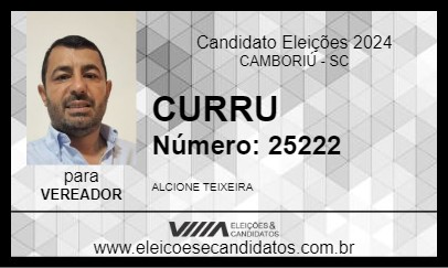 Candidato CURRU 2024 - CAMBORIÚ - Eleições