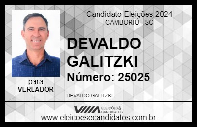 Candidato DEVALDO GALITZKI 2024 - CAMBORIÚ - Eleições