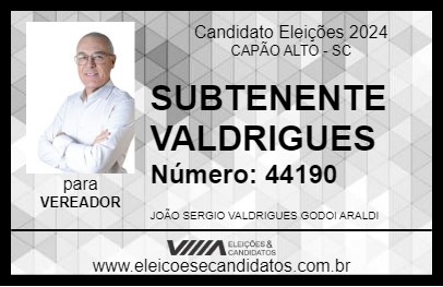 Candidato SUBTENENTE VALDRIGUES 2024 - CAPÃO ALTO - Eleições