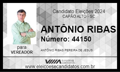 Candidato ANTÔNIO RIBAS 2024 - CAPÃO ALTO - Eleições