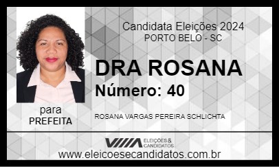 Candidato DRA ROSANA 2024 - PORTO BELO - Eleições