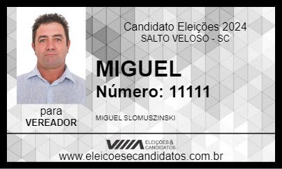 Candidato MIGUEL 2024 - SALTO VELOSO - Eleições