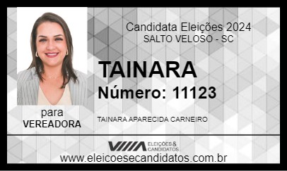 Candidato TAINARA 2024 - SALTO VELOSO - Eleições