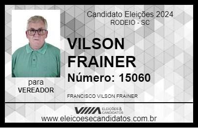 Candidato VILSON FRAINER 2024 - RODEIO - Eleições