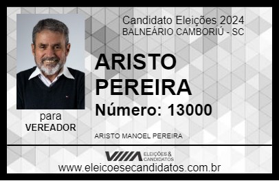 Candidato ARISTO PEREIRA 2024 - BALNEÁRIO CAMBORIÚ - Eleições