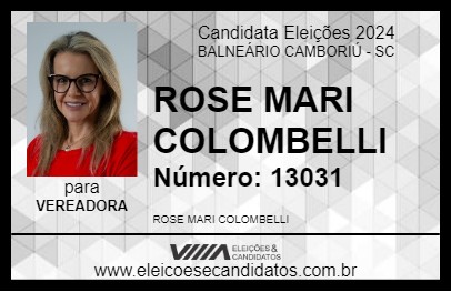 Candidato ROSE MARI COLOMBELLI 2024 - BALNEÁRIO CAMBORIÚ - Eleições