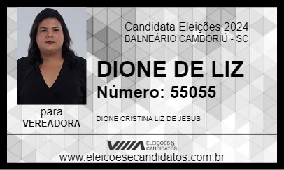 Candidato DIONE DE LIZ 2024 - BALNEÁRIO CAMBORIÚ - Eleições