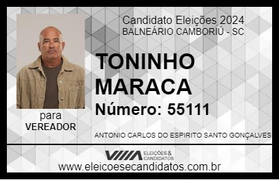 Candidato TONINHO MARACA 2024 - BALNEÁRIO CAMBORIÚ - Eleições