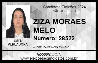 Candidato ZIZA MORAES MELO 2024 - SÃO JOSÉ - Eleições