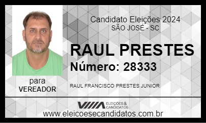 Candidato RAUL PRESTES 2024 - SÃO JOSÉ - Eleições