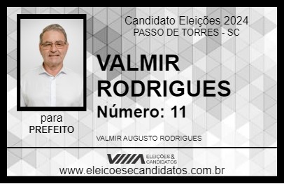 Candidato VALMIR RODRIGUES 2024 - PASSO DE TORRES - Eleições