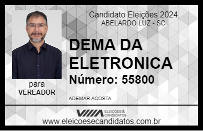 Candidato DEMA DA ELETRONICA 2024 - ABELARDO LUZ - Eleições