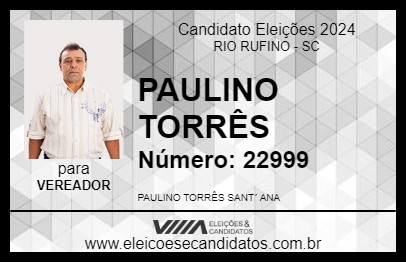 Candidato PAULINO TORRÊS 2024 - RIO RUFINO - Eleições