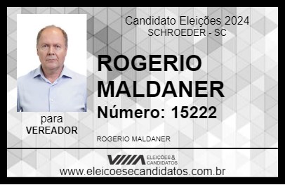 Candidato ROGERIO MALDANER 2024 - SCHROEDER - Eleições