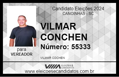 Candidato VILMAR COCHEN 2024 - CANOINHAS - Eleições