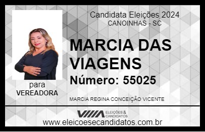 Candidato MARCIA DAS VIAGENS 2024 - CANOINHAS - Eleições