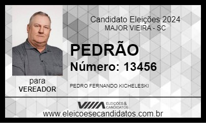 Candidato PEDRÃO 2024 - MAJOR VIEIRA - Eleições