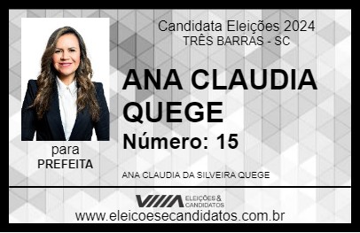 Candidato ANA CLAUDIA QUEGE 2024 - TRÊS BARRAS - Eleições