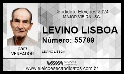 Candidato LEVINO LISBOA 2024 - MAJOR VIEIRA - Eleições