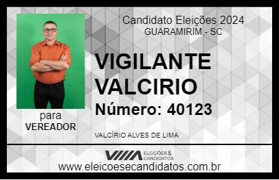 Candidato VIGILANTE VALDECIRIO 2024 - GUARAMIRIM - Eleições