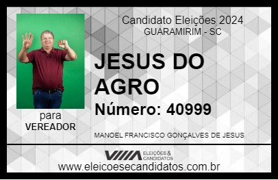 Candidato JESUS DO AGRO 2024 - GUARAMIRIM - Eleições