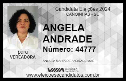 Candidato ANGELA ANDRADE  2024 - CANOINHAS - Eleições