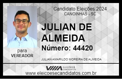 Candidato JULIAN DE ALMEIDA 2024 - CANOINHAS - Eleições