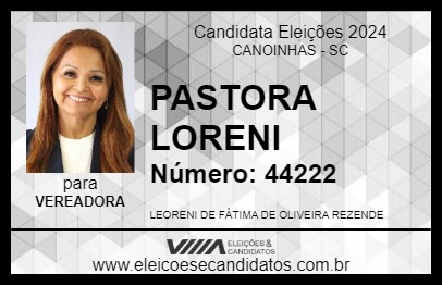 Candidato PASTORA LORENI 2024 - CANOINHAS - Eleições