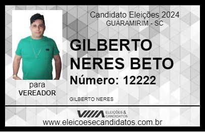 Candidato GILBERTO NERES BETO 2024 - GUARAMIRIM - Eleições