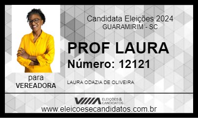 Candidato PROF LAURA 2024 - GUARAMIRIM - Eleições