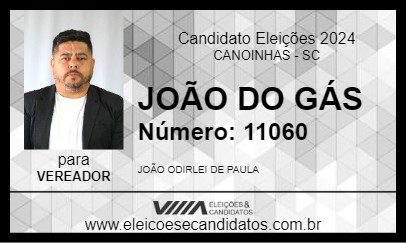 Candidato JOÃO DO GÁS 2024 - CANOINHAS - Eleições