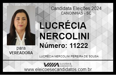 Candidato LUCRÉCIA NERCOLINI 2024 - CANOINHAS - Eleições