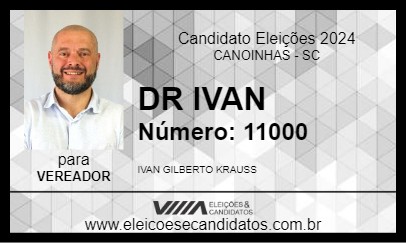 Candidato DR IVAN  2024 - CANOINHAS - Eleições