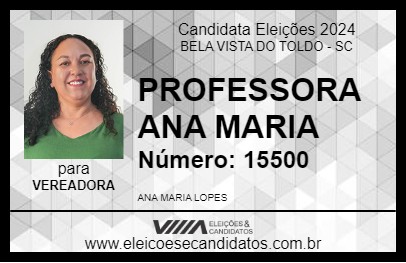 Candidato PROFESSORA ANA MARIA 2024 - BELA VISTA DO TOLDO - Eleições