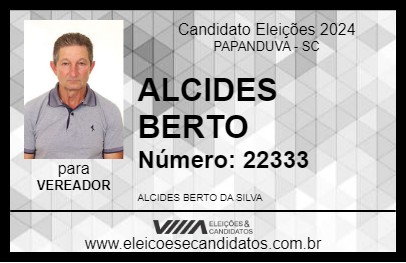 Candidato ALCIDES BERTO 2024 - PAPANDUVA - Eleições