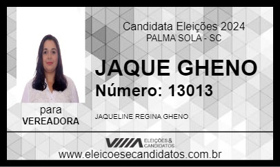 Candidato JAQUE GHENO 2024 - PALMA SOLA - Eleições