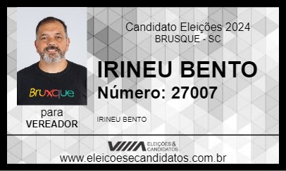 Candidato IRINEU BENTO 2024 - BRUSQUE - Eleições