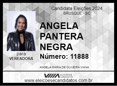 Candidato ANGELA PANTERA NEGRA 2024 - BRUSQUE - Eleições