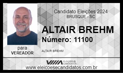 Candidato ALTAIR BREHM 2024 - BRUSQUE - Eleições