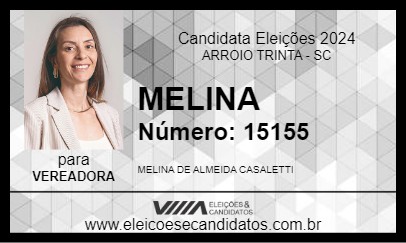 Candidato MELINA 2024 - ARROIO TRINTA - Eleições